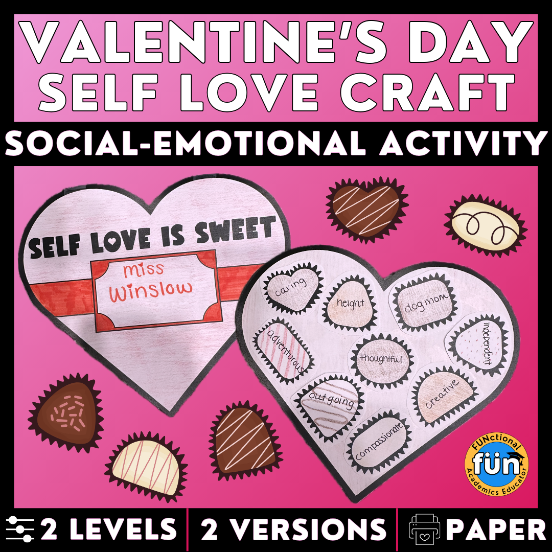 Valentine's Day Craft - 2-in-1 - Self Love Activity & Valentine - SEL Craft