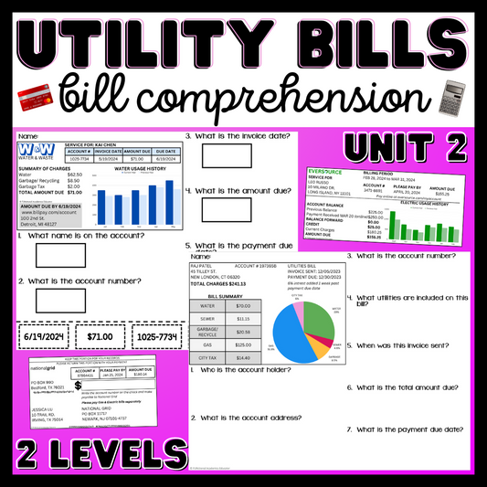 Paying Utility Bills/ Utility Bill Comprehension - Unit 2 - Life Skills