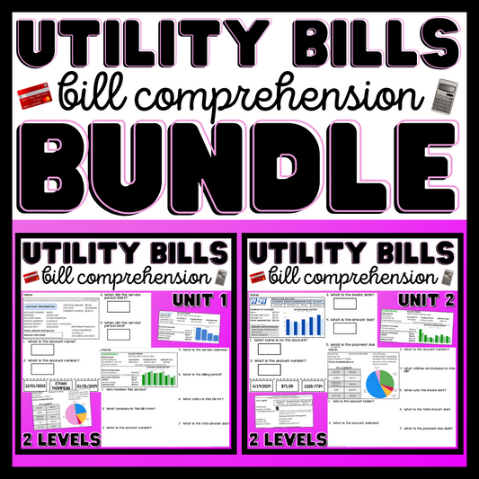 Paying Utility Bills/ Utility Bill Comprehension - BUNDLE - Life Skills BUNDLE