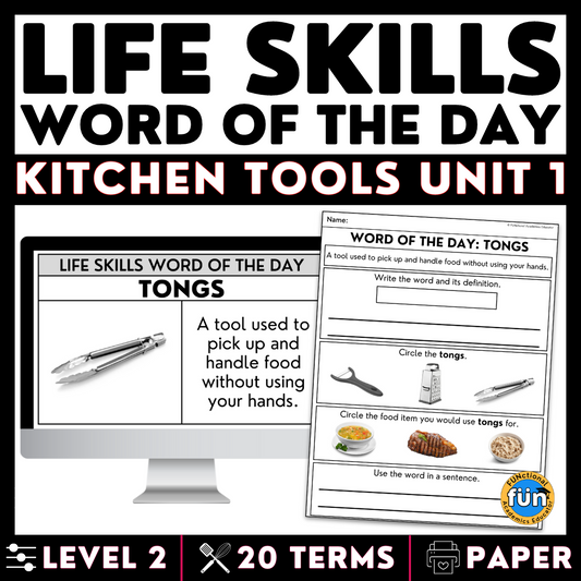 Kitchen Tools Unit 1 - Life Skills Word of the Day Level 2 - Functional Terms