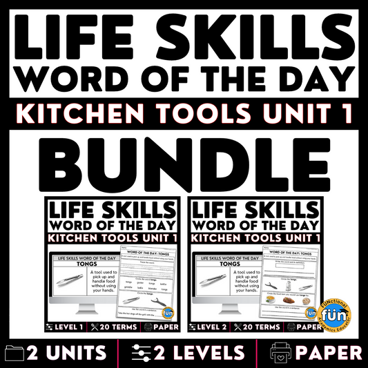 Kitchen Tools Unit 1 Bundle - Life Skills Word of the Day Level 1 & 2