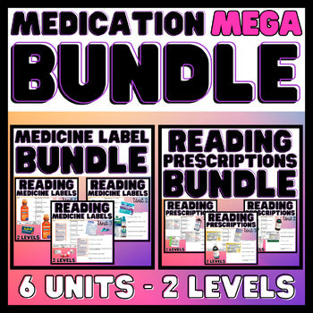 Medication MEGA BUNDLE - Reading Comprehension - Life Skills